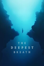WATCH THE DEEPEST BREATH ONLINE FREE