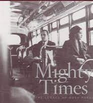 Mighty Times: The Legacy of Rosa Parks